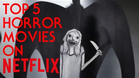 The streaming service provides many genres of movies including comedy, romantic, thrillers etc. Top 5 Horror Movies on Netflix (November, 2016) - YouTube