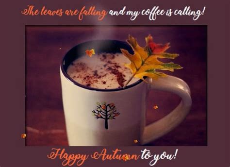 Lovely Fall With My Coffee Free Happy Autumn Ecards Greeting Cards