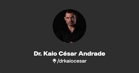 Dr Kaio C Sar Andrade Instagram Linktree