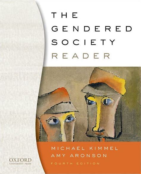 The Gendered Society Reader Edition 4 By Michael Kimmel Amy Aronson 9780199733712