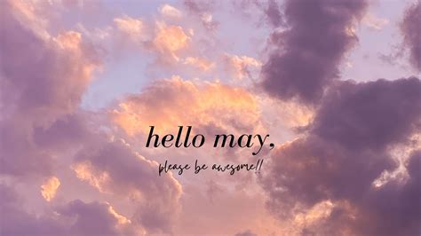 Hello May Wallpapers Wallpaper Cave