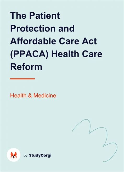 The Patient Protection And Affordable Care Act Ppaca Health Care