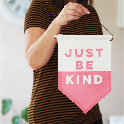 Just Be Kind Linen Flag Pennant By Sweetlove Press