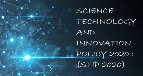 Indian Science Technology And Innovation Policy Stip 2020