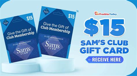 Free 15 Sam S Club Gift Card GetFreebiesToday Com By Get Freebies