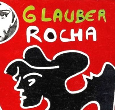 Cinema novo foi um movimento do cinema brasileiro que durou de 1955 a 1971 e sofreu influência direta do. Cinema com Vida: CINEMA NOVO BRASILEIRO - MOSTRA GLAUBER ROCHA
