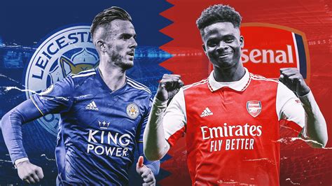 Leicester City Vs Arsenal Lineups And Live Updates Kenya