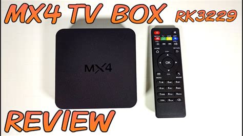 Long tv review, unboxing & tutorial malaysia. MX4 TV BOX REVIEW - RK3229, Android 4.4 - YouTube