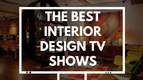 Https://tommynaija.com/home Design/best Interior Design Shows
