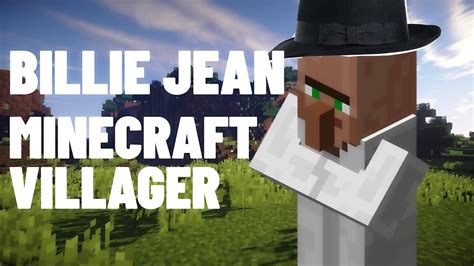 Minecraft Villager Performs Billie Jean By Michael Jackson Youtube
