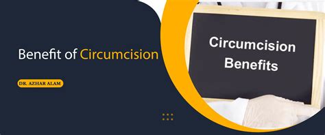 Benefits Of Circumcision Health Blog Dr Azhar Alam