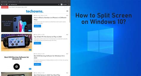How To Split Screen On Windows 10 Using 2 Simple Methods Techowns