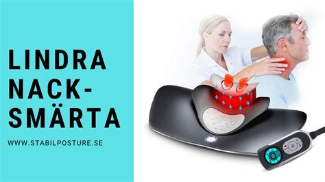 Lindra Nacksmärta Med Heatvibe® Nackmassage Stabil Posture Youtube