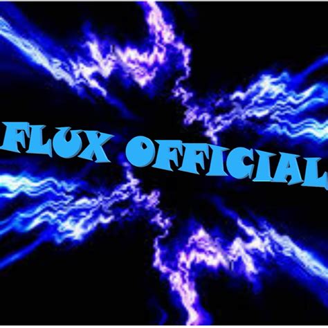 Flux Official Youtube