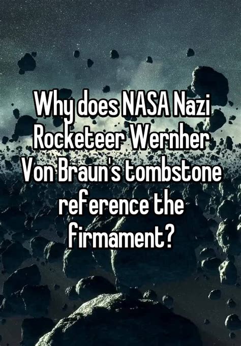 Check spelling or type a new query. Why does NASA Nazi Rocketeer Wernher Von Braun's tombstone ...
