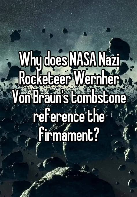 Check spelling or type a new query. Why does NASA Nazi Rocketeer Wernher Von Braun's tombstone ...