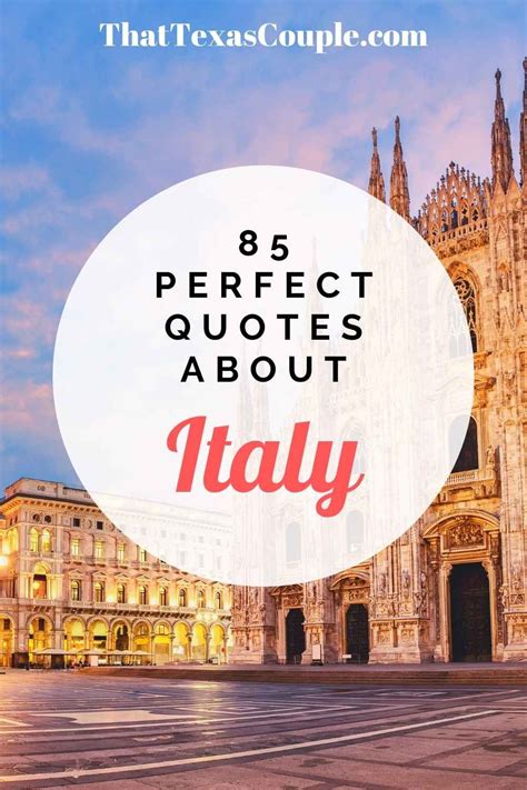 150 Beautiful Travel Quotes About Italy Artofit