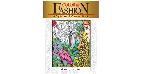 Download Color In Fashion: New Adult Coloring Book Fills Fashion Niche