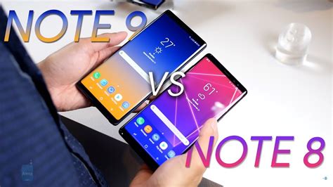 Samsung Galaxy Note 9 Vs Samsung Galaxy Note 8 First Look Youtube
