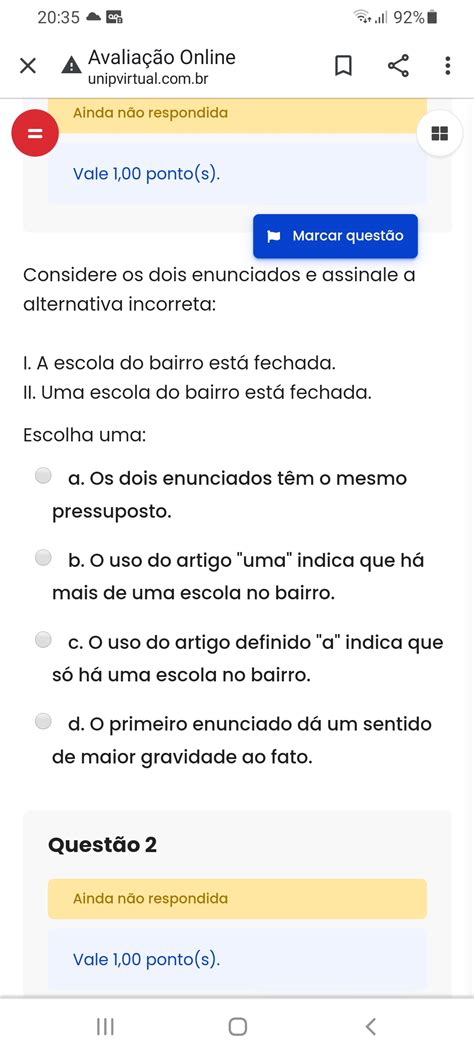 Considere Os Dois Enunciados E Assinale A Alternativa Incorreta