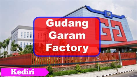 Lokee pt gudang garam dradah. Gudang Garam, The Famous Cigarette Factory in Indonesia, Kediri - East Java - YouTube