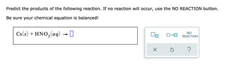 Solved Predict The Products Of The Following Reaction If No Chegg