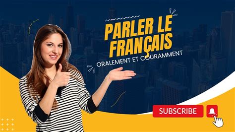 Parler Le Français Oralement Et Couramment Avec 163 Dialogue En