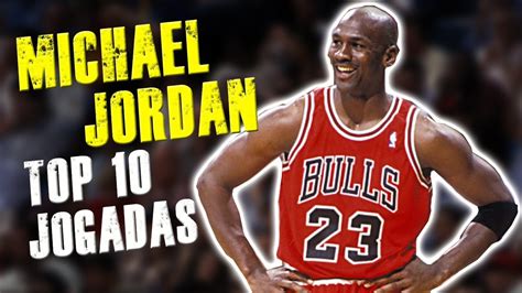 Michael Jordan Top 10 Jogadas 10 Wonderful Plays By Michael Jordan