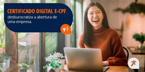 Os benefícios de ter um Certificado Digital e CPF antes do e CNPJ