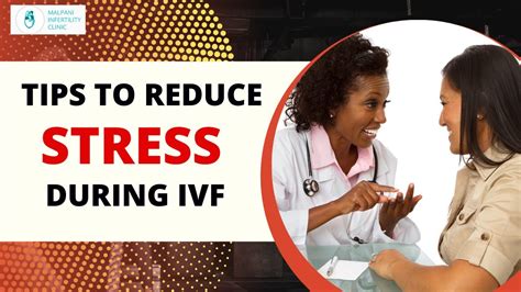 How To Reduce Stress During Ivf Treatment Ivf Tips Youtube