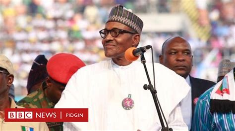 2019 Elections Nigeria President Buhari Promise To Deal Wit Boko Haram Militants Wey Dey Di