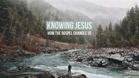 Knowing Jesus Changes Our Outlook Back To The Bible Canada