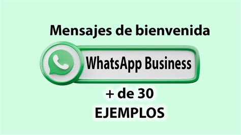 Mensajes De Bienvenida WhatsApp Business Ejemplos Technology RobOne