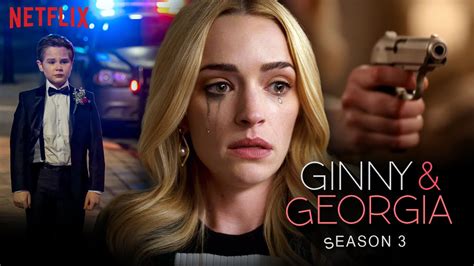 Ginny And Georgia Season 3 First Look Netflix Release Date Trailer Youtube