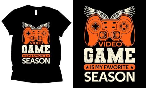 Premium Vector A T Shirt That Has The Words Video Game On It