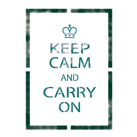 Keep Calm And Carry On Stencil Template For Crafting Walls Decor Graffiti
