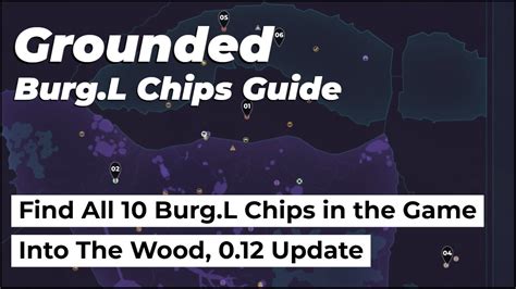 Grounded Where To Find All Burg L Chips Into The Wood Update