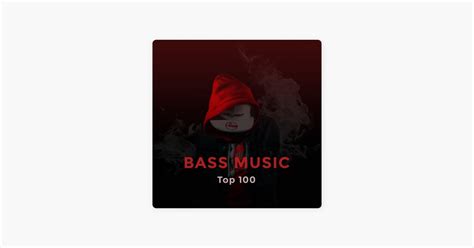 ‎bass Music Top 100 By Nico Brey On Apple Music