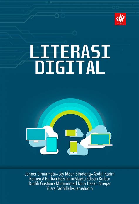 Tugas Literasi Digital Penjelasan Manfaat Dan Contoh Literasi Digital