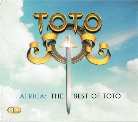 Toto Africa The Best Of Toto 2009 Cd Discogs