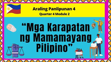 Ano Ang Karapatan Ng Mamamayang Pilipino Ap 4 Quarter 4 Week 2 Uri Ng