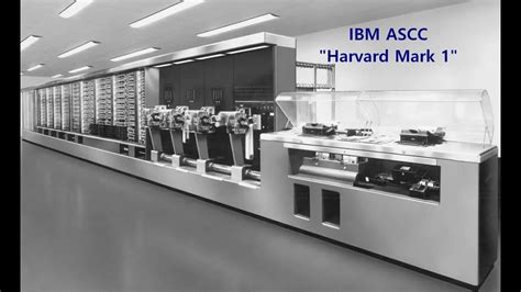 1944 Computer History Ibm Ascc Harvard Mark 1 Worlds Largest