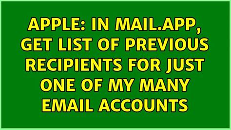 Apple In Mailapp Get List Of Previous Recipients For Just One Of My