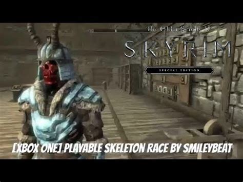 Skyrim SE Xbox One Mods Xbox One Playable Skeleton Race YouTube