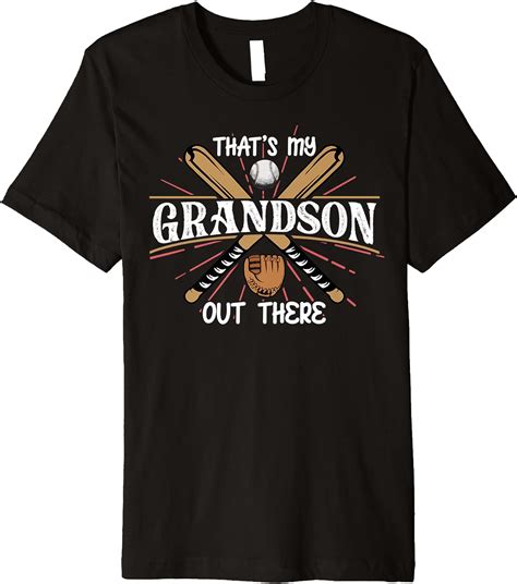 Thats My Grandson Out There Baseball Grandpa Grandma
