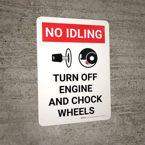 No Idling Turn Off Engine And Chock Wheels Portrait With Graphic Wall
