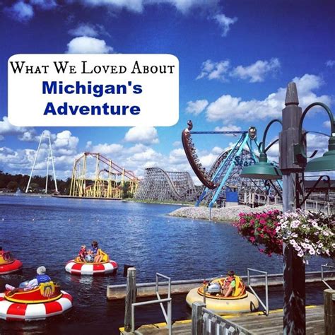 Find Out What Our Favorite Features Of Michigans Adventure Were During