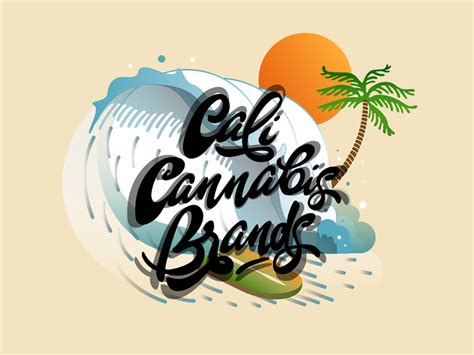Cali Cannabis Brands Lettering Logo By Solmar Alvarado Quijano On