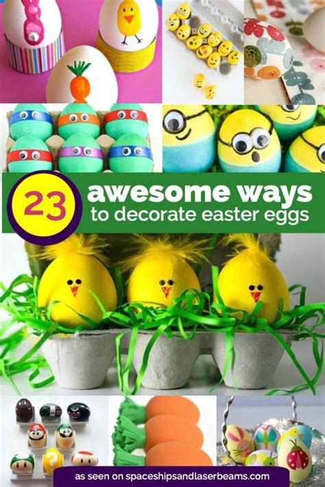 23 Adorable Easter Egg Decorating Ideas Spaceships And Laser Beams