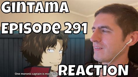 Gintama Episode 291 REACTION YouTube